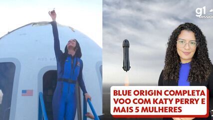 Katy Perry no espaço: Blue Origin completa voo com 6 mulheres a bordo